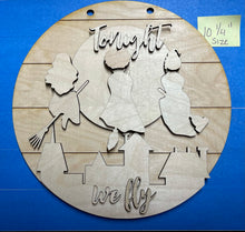Load image into Gallery viewer, DIY Halloween Tonight We Fly DIY Wood Sign 2 Size Options Door Hanger Fall Shiplap Seasonal Herber Studios