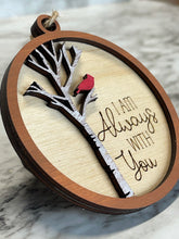 Load image into Gallery viewer, Cardinal Memorial Ornament ~ Always With You ~ Christmas