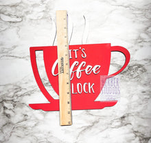Load image into Gallery viewer, Coffee O&#39;Clock 3D Raised Sign - Kitchen Bar Cup Steam - Choose Color or Stain - Red Purple Blue Brown Orange Black White Pink Green Yellow
