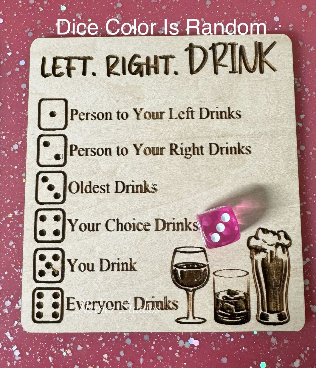 Left Right Drink Wood Dice Game - Dice Color is Random