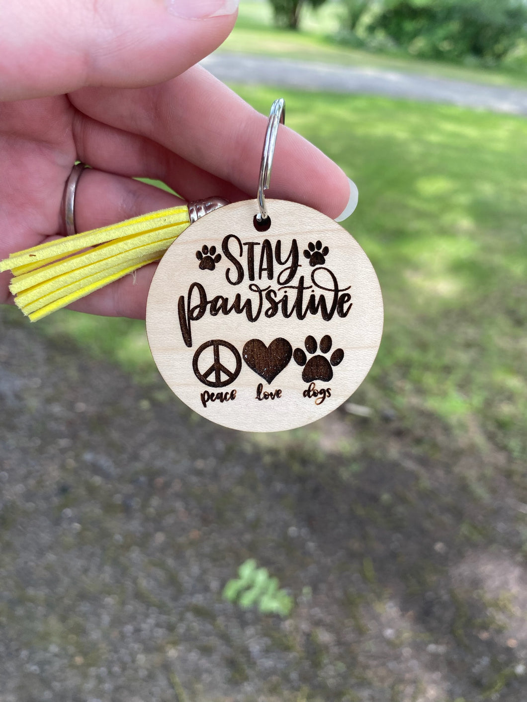 Keychain - Stay Pawsitive - Peace Love Dogs - Pet