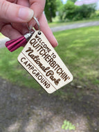 Keychain - Welcome To Quitcherbitchen National Park Campground