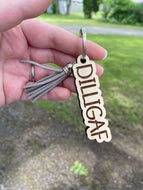 Keychain - DILLIGAF