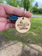 Keychain - Be Anxious For Nothing