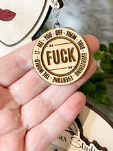 Load image into Gallery viewer, Adult F Word Earrings - Engraved Wood - Fuck This That You Off Me The World Everyone Everything
