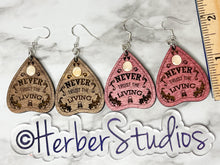 Load image into Gallery viewer, Halloween Ouija Planchette Earrings ~ Never Trust The Living
