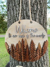 Load image into Gallery viewer, Welcome To Our Neck Of The Woods Layered Round Sign

