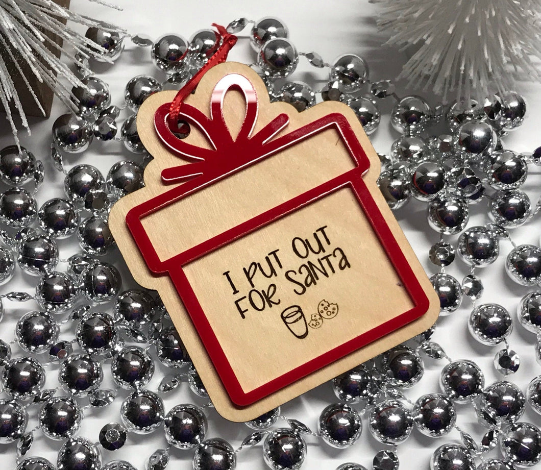 Adult Christmas Gift Ornament ~ I Put Out For Santa