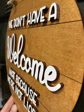 Load image into Gallery viewer, Welcome Sign Wood Double Layered - Not Liars - Door Hanger - Humorous - Funny
